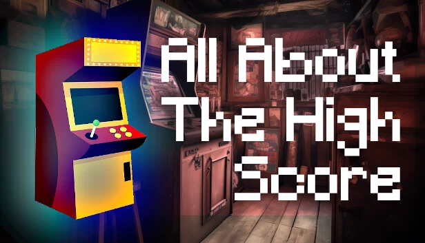 高分至上（All About The High Score） 游戏封面