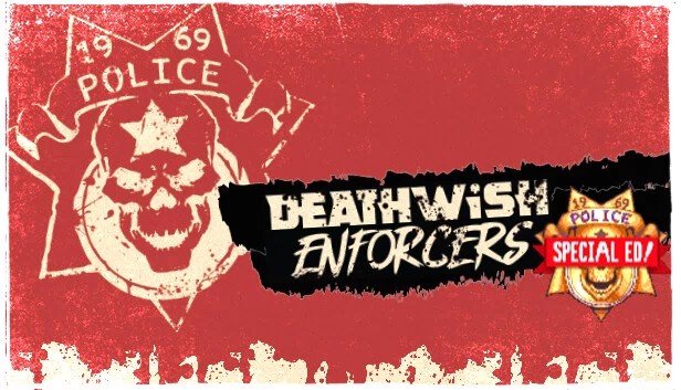 Deathwish Enforcers 特别版（Deathwish Enforcers Special Edition） 游戏封面
