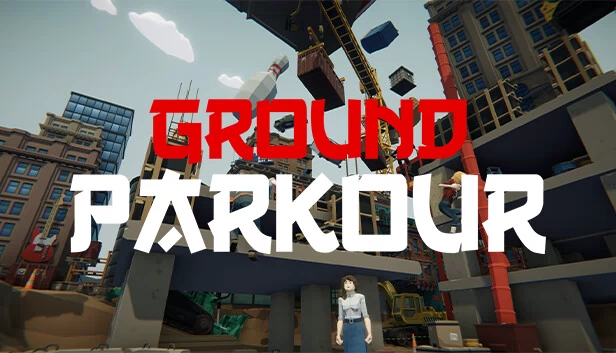 地面跑酷：首次任务（Ground Parkour : First Mission） 游戏封面
