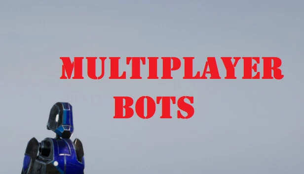 多人机器人（MULTIPLAYER BOTS） 游戏封面