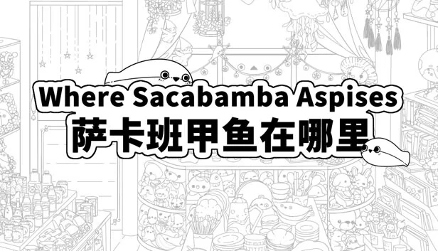 Where Sacabamba Aspises 萨卡班甲鱼在哪里 游戏封面