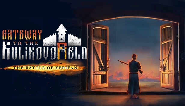 库利科沃战场之门：叶皮凡之战（Gateway to the Kulikovo Field: The Battle of Yepifan） 游戏封面