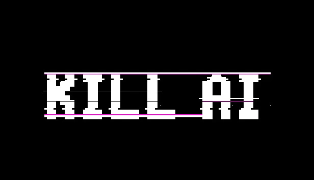 KILL AI 游戏封面