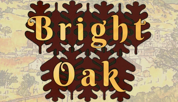 明亮橡木（Bright Oak） 游戏封面