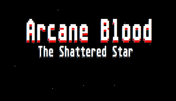 奥术之血：破碎之星（Arcane Blood: The Shattered Star） 游戏封面