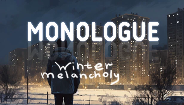 独白：冬日忧郁（Monologue: Winter melancholy） 游戏封面