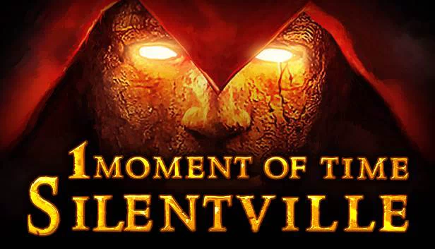 1瞬间：诅咒之镇（1 Moment Of Time: Silentville） 游戏封面