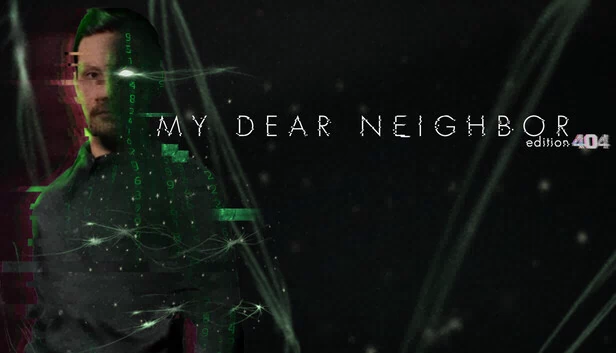 My Dear Neighbor, edition 404 游戏封面