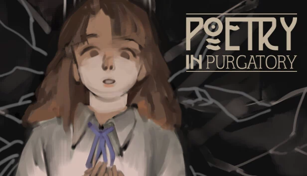 地狱中的诗篇（Poetry in Purgatory） 游戏封面