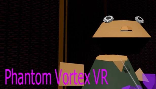 幻影漩涡 VR(Phantom Vortex VR) 游戏封面