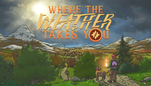 天气带你去的地方（Where The Weather Takes You） 游戏封面