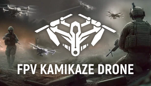 FPV 自杀式无人机（FPV Kamikaze Drone） 游戏封面