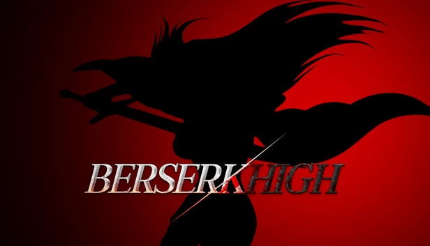 狂怒高潮（Berserk High） 游戏封面