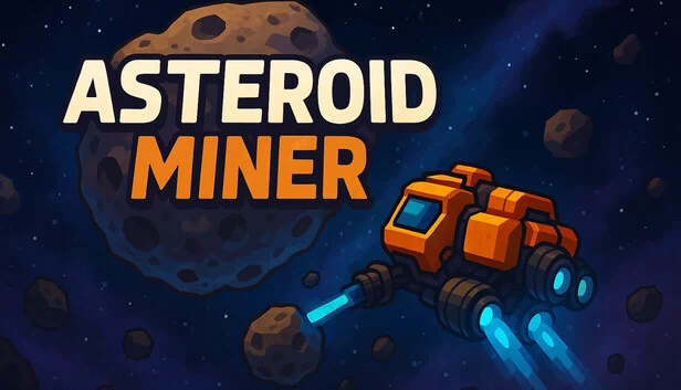 小行星矿工（Asteroid Miner） 游戏封面