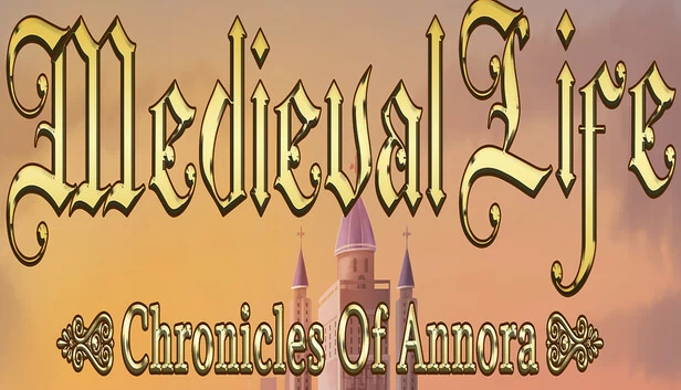 中世纪生活：安诺拉编年史（Medieval Life: Chronicles Of Annora） 游戏封面