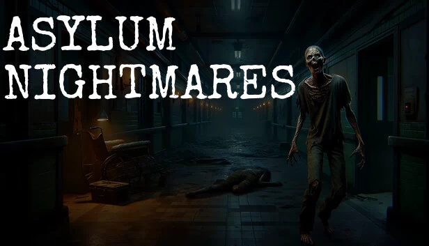 精神病院噩梦（Asylum Nightmares） 游戏封面