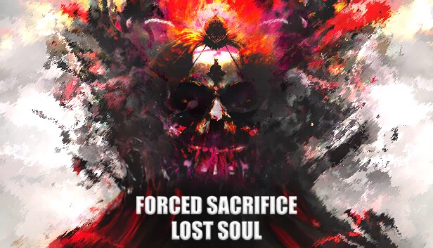 强制献祭：迷失之魂（Forced Sacrifice: Lost Soul） 游戏封面