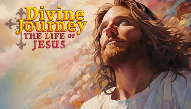 神圣之旅：耶稣的一生（Divine Journey: The Life of Jesus） 游戏封面