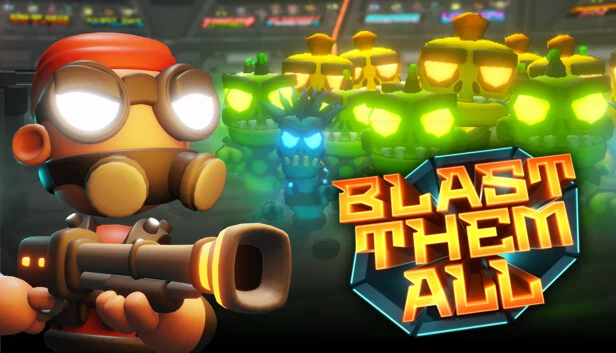 全部炸毁（Blast Them All） 游戏封面