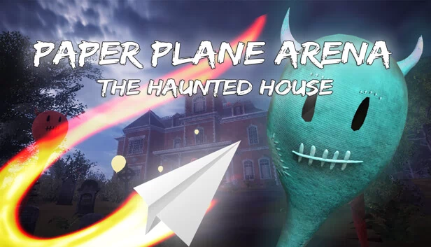 纸飞机竞技场 - 闹鬼的房子（Paper Plane Arena - The Haunted House） 游戏封面