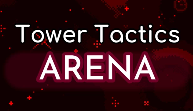 塔楼战术竞技场（Tower Tactics Arena） 游戏封面