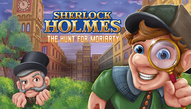 福尔摩斯：追捕莫里亚蒂（Sherlock Holmes – The Hunt for Moriarty） 游戏封面