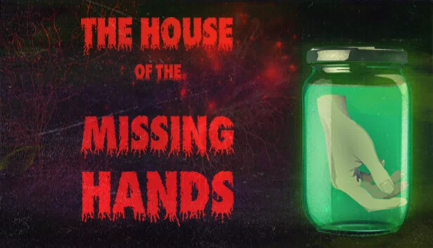 失踪之手之家（The house of the missing hands） 游戏封面
