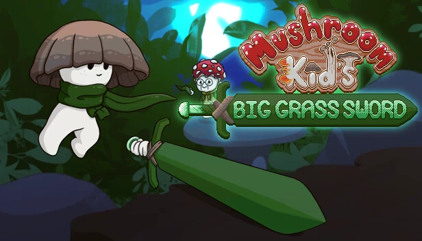 蘑菇小子的大草剑（Mushroom Kid's Big Grass Sword） 游戏封面