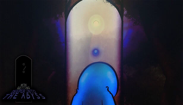 我们正深入深渊（We're Getting Deeper Into The Abyss） 游戏封面