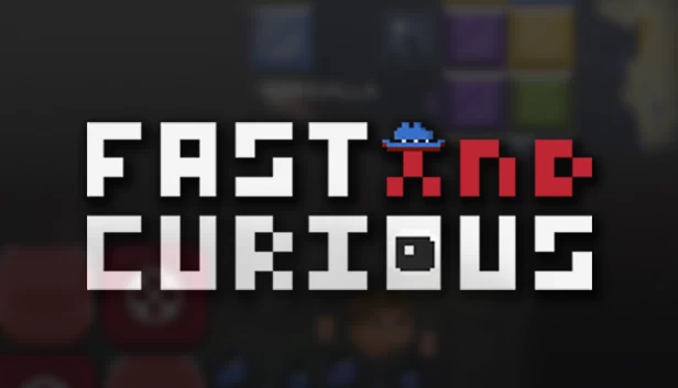 速度与好奇（Fast and Curious） 游戏封面