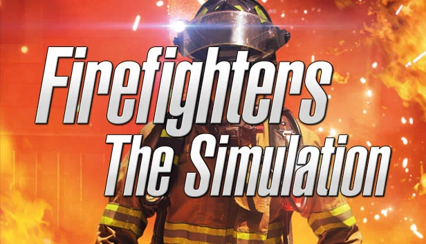 消防员 - 模拟（Firefighters - The Simulation） 游戏封面