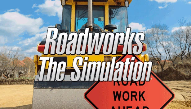道路施工 - 模拟（Roadworks - The Simulation） 游戏封面