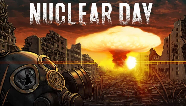 核子之日（Nuclear Day） 游戏封面