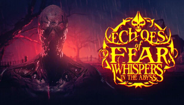 恐惧回声：深渊低语（Echoes Of Fear: Whispers in the Abyss） 游戏封面