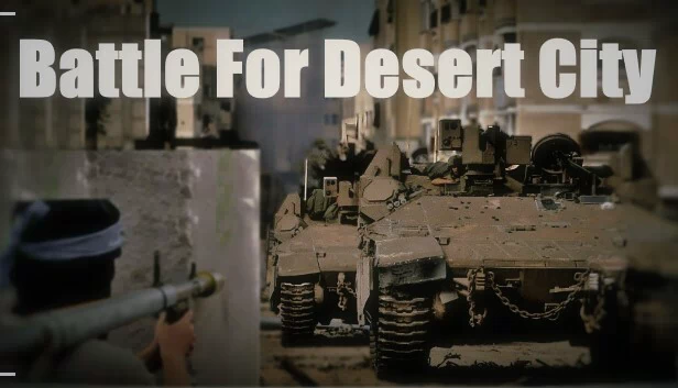 沙漠城市之战（Battle for Desert City） 游戏封面