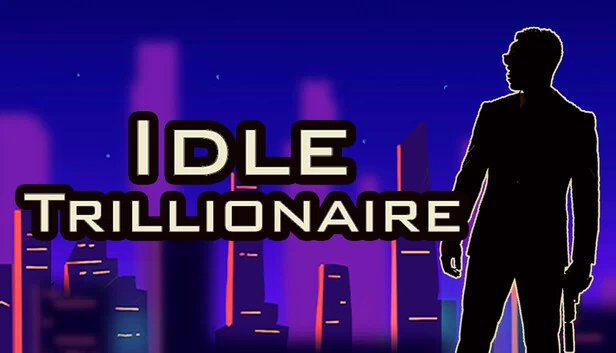 放置万亿富翁（Idle Trillionaire） 游戏封面