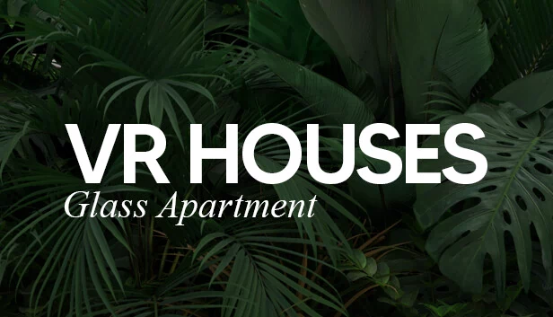 VR房屋：玻璃公寓（VR Houses: Glass Apartment） 游戏封面