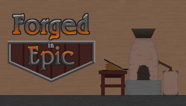 Forged in Epic 游戏封面