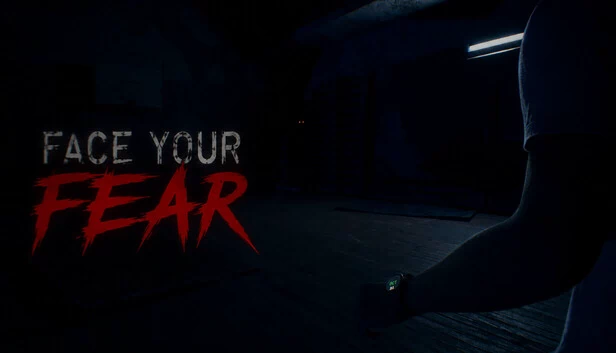 直面恐惧（Face Your Fear） 游戏封面