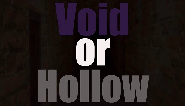 虚空或空洞（Void or Hollow） 游戏封面