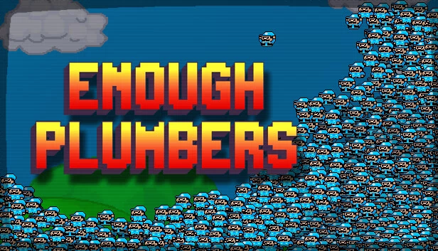 Enough Plumbers 游戏封面