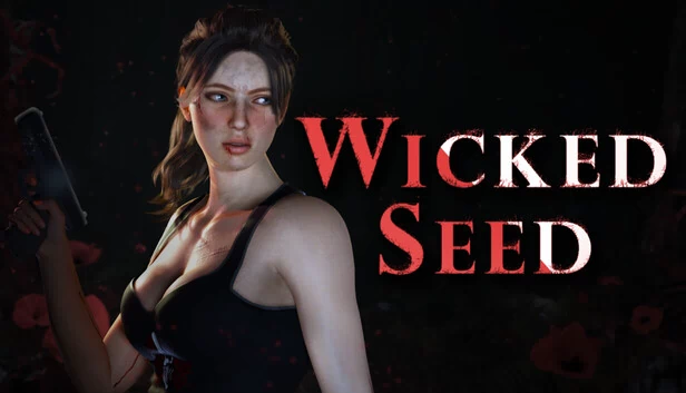 邪恶种子（Wicked Seed） 游戏封面