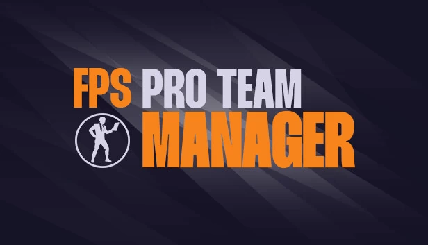 FPS职业战队经理（FPS Pro Team Manager） 游戏封面