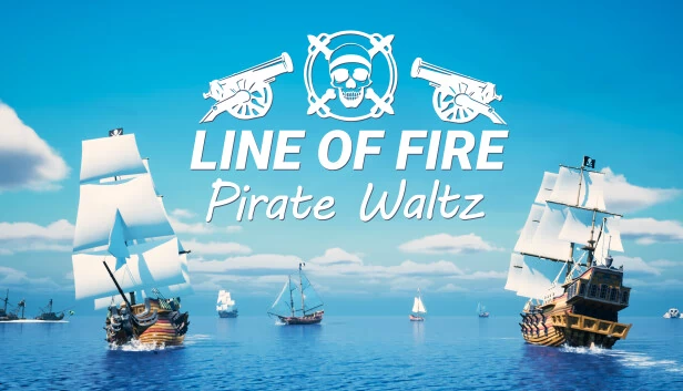 火线:海盗华尔兹(Line of Fire - Pirate Waltz) 游戏封面