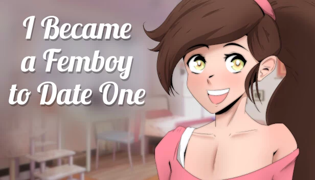我变成伪娘去约会（I Became a Femboy to Date One） 游戏封面