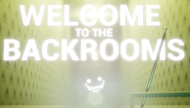 欢迎来到后室（Welcome to the Backrooms） 游戏封面
