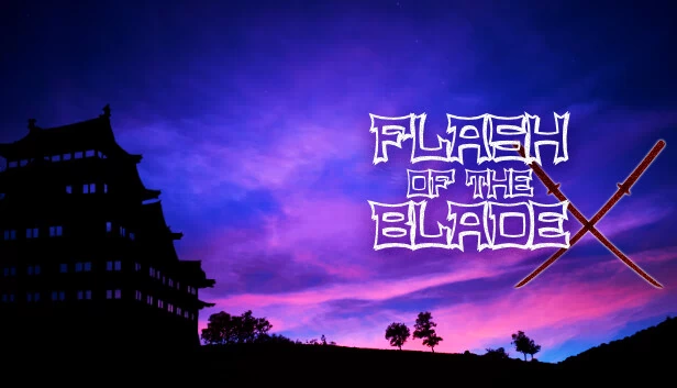 刀锋闪光 X（FLASH OF THE BLADE X） 游戏封面