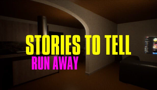 故事讲述 [Alpha 1] - 逃离（Stories to Tell [Alpha 1] - Run Away） 游戏封面