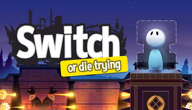 Switch - Or Die Trying 游戏封面