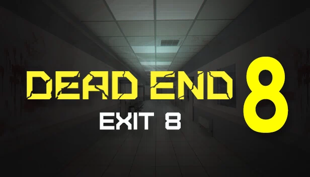 死胡同 出口8（Dead end Exit 8） 游戏封面